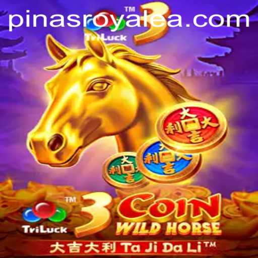 Discover the Thrilling World of 3CoinWildHorse: The Pinas Royale Experience
